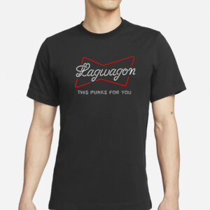 Lagwagon Store Lagweiser This Punks For You T-Shirts