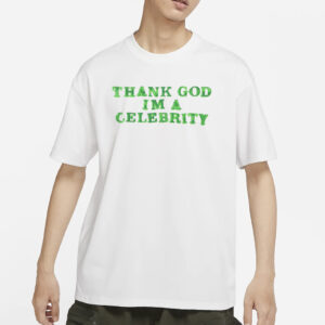 Lilaaron Thank God Im A Celebrity T-Shirt