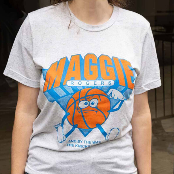 Maggie Rogers And By The Way The Knicks Lost T-Shirt1