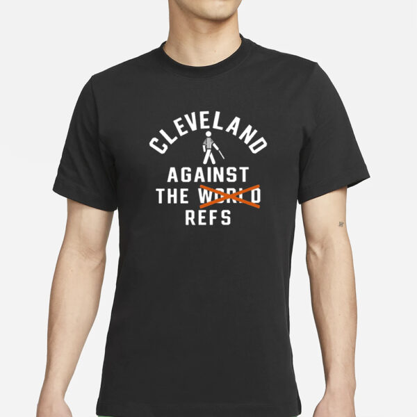 Nick Karns Cleveland Against The World Refs T-Shirt