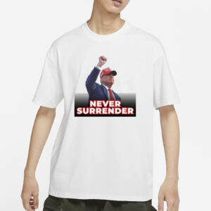 President Donald J. Trump Never Surrender T-Shirt