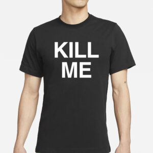 Rico Kill Me T-Shirt