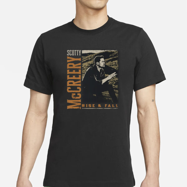 Scotty Mccreery Rise And Fall T-Shirts
