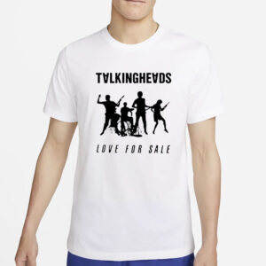 Talkingheads Love For Sale T-Shirt5
