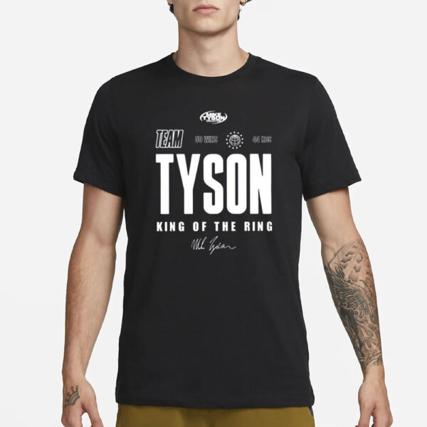 Team Tyson Mike Tyson King Of The Ring T-Shirt1