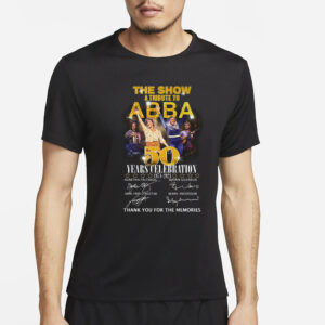 The Show A Tribute To ABBA 50 Years Celebration 1974-2024 Thank You For The Memories T-Shirt2
