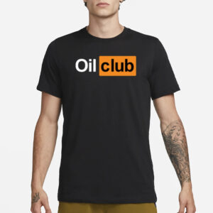 Thegingerwigscitygifts Oil Club T-Shirt3