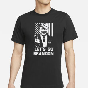 Trump AAA Lets Go Brandon T-Shirts