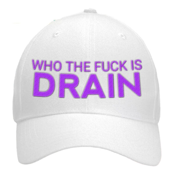 Who The Fuck In Drain Hat