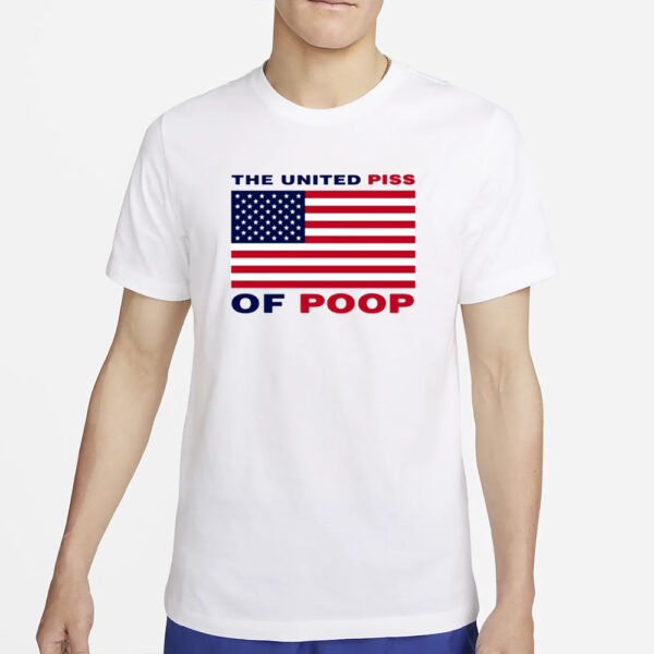 Worstshirts The United Piss Of Poop T-Shirt2