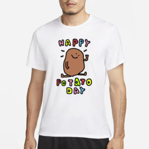 Zoebread Happy Potato Day T-Shirt1