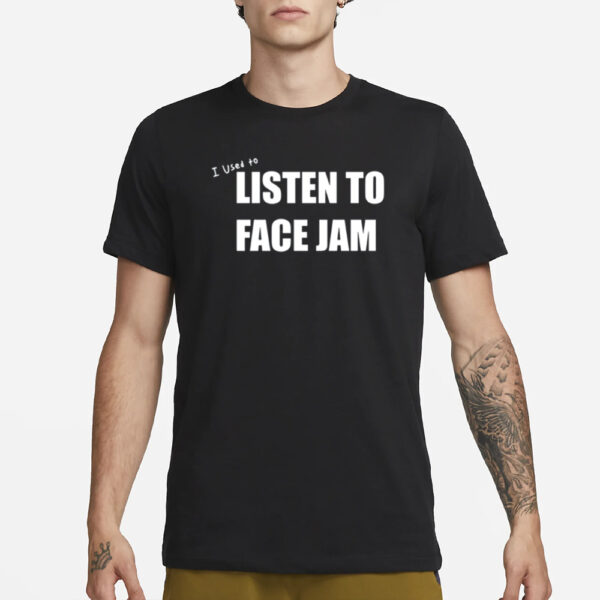 100Percenteat Used To Listen T-Shirt3