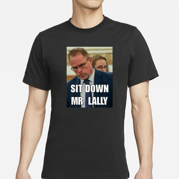 Aidan Kearney Sit Down Mr. Lally T-Shirt