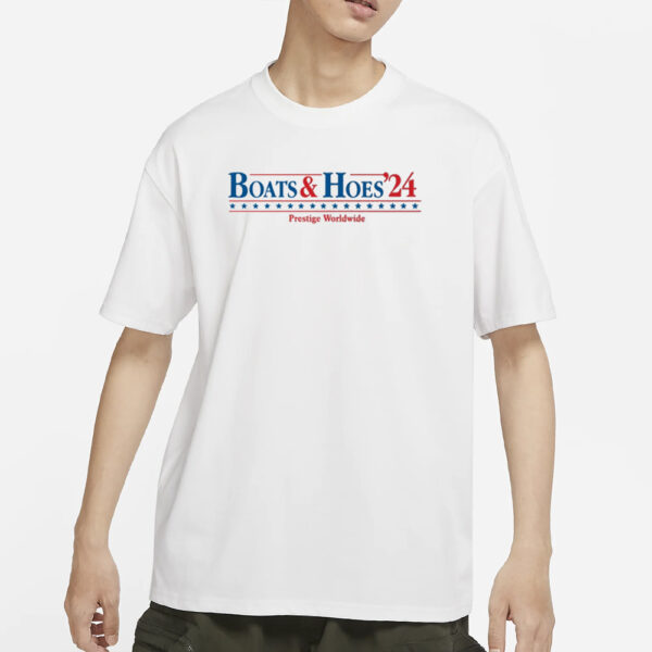 Boats And Hoes '24 Prestige Worldwide T-Shirt