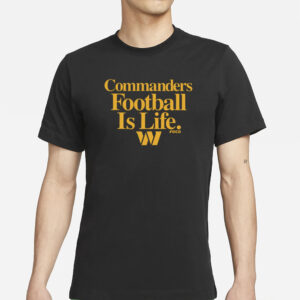 Dan Quinn Wearing Commanders Football Is Life T-Shirts