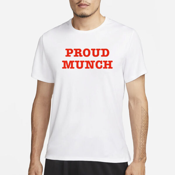 Ice Spice Proud Munch Shirt1