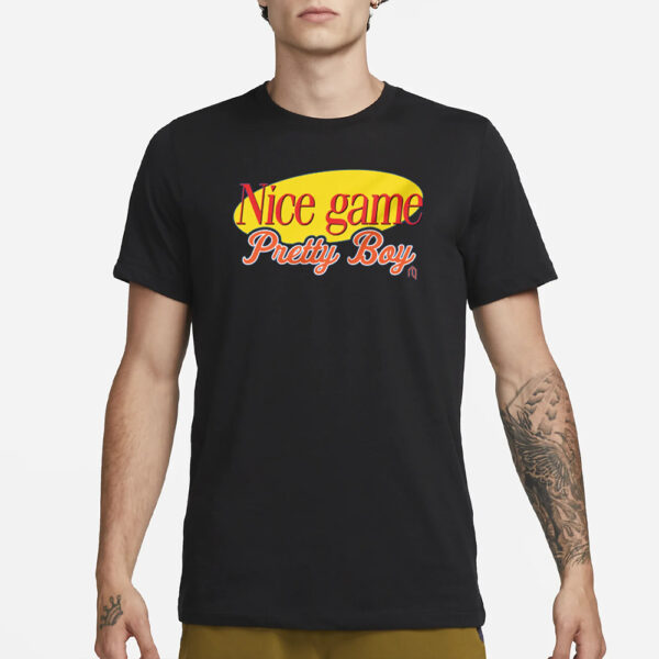 NICE GAME PRETTY BOY T-SHIRT34