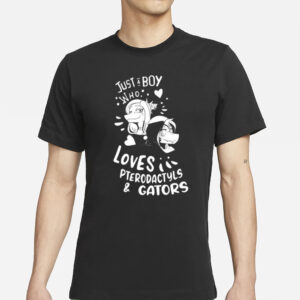 New Just A Boy Who Loves Pterodactyls & Gators T-Shirt