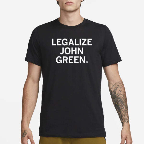 Raygun Legalize John Green T-Shirt1