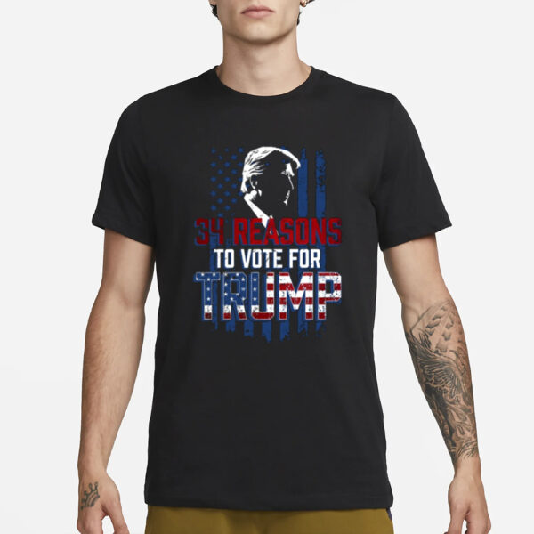 Terrence K. Williams 34 Reasons To Vote For Donald Trump T-Shirt3