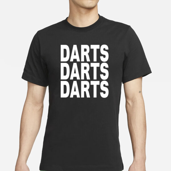 Tj Tjhitchings Wearing Darts Darts Darts T-Shirts