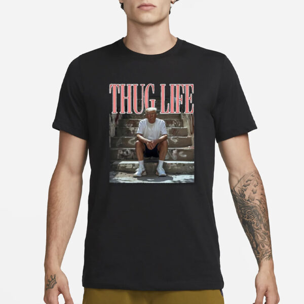 Trump Thug Life Shirt3